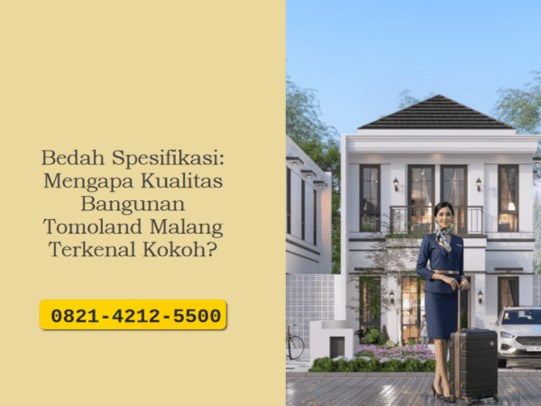 Bedah spesifikasi: mengapa kualitas bangunan Tomoland Malang terkenal kokoh? Temukan rahasia struktur beton SNI dan material premium di sini.