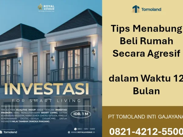 Tips Menabung Beli Rumah Secara Agresif dalam Waktu 12 Bulan