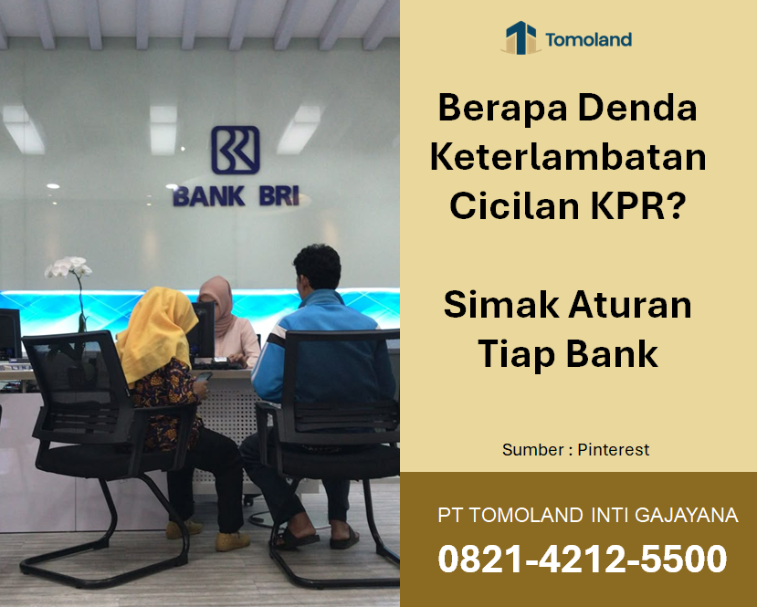 Berapa Denda Keterlambatan Cicilan KPR? Simak Aturan Tiap Bank