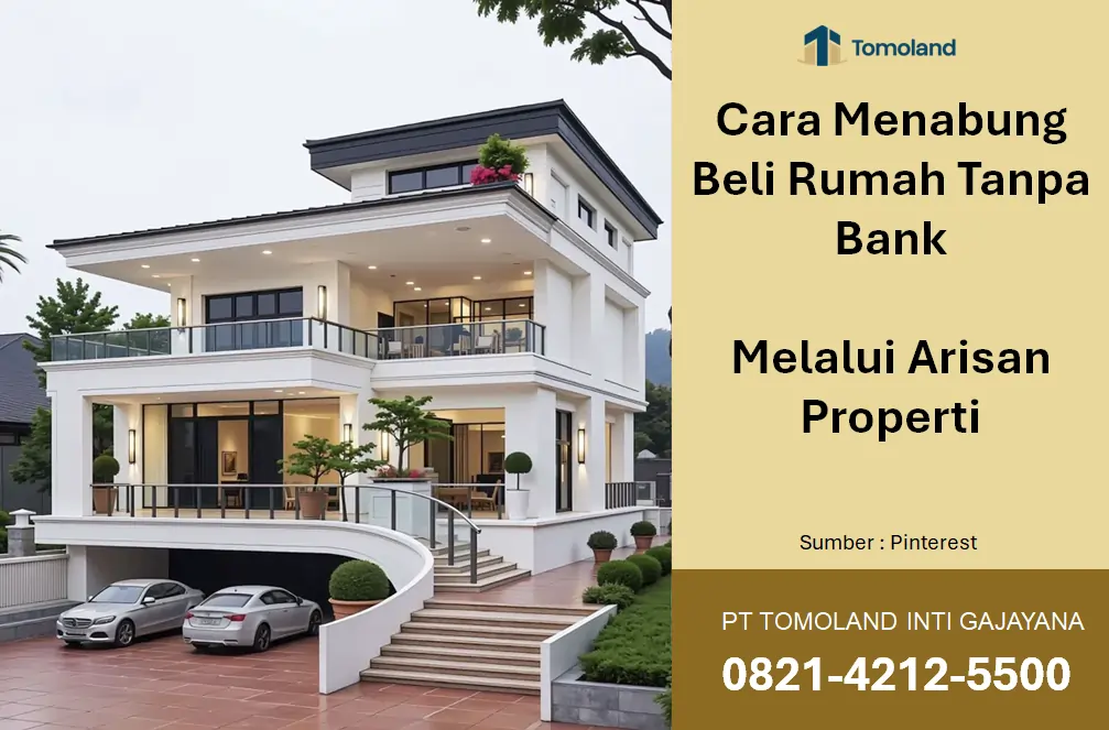 Cara Menabung Beli Rumah Tanpa Bank melalui Arisan Properti