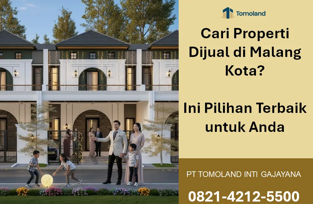 Properti Dijual di Malang Kota, Pilihan Terbaik untuk Investasi dan Hunian