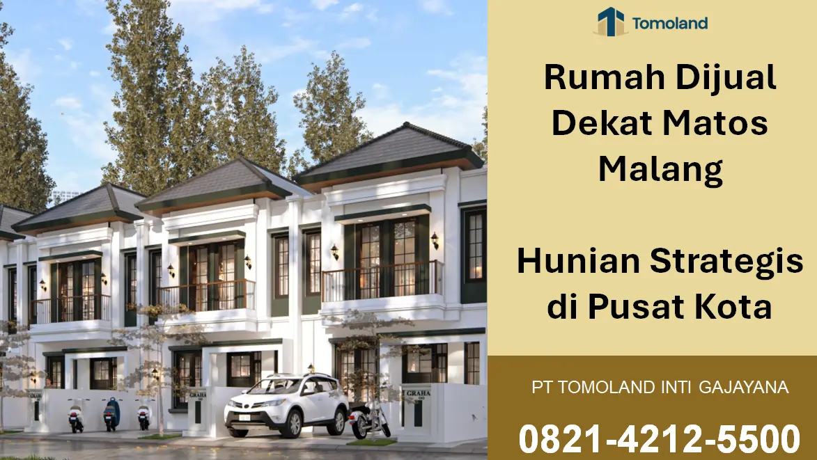 Rumah Dijual Dekat MATOS Malang, Investasi Menguntungkan Dekat Pusat Perbelanjaan | Graha Agung by Tomoland