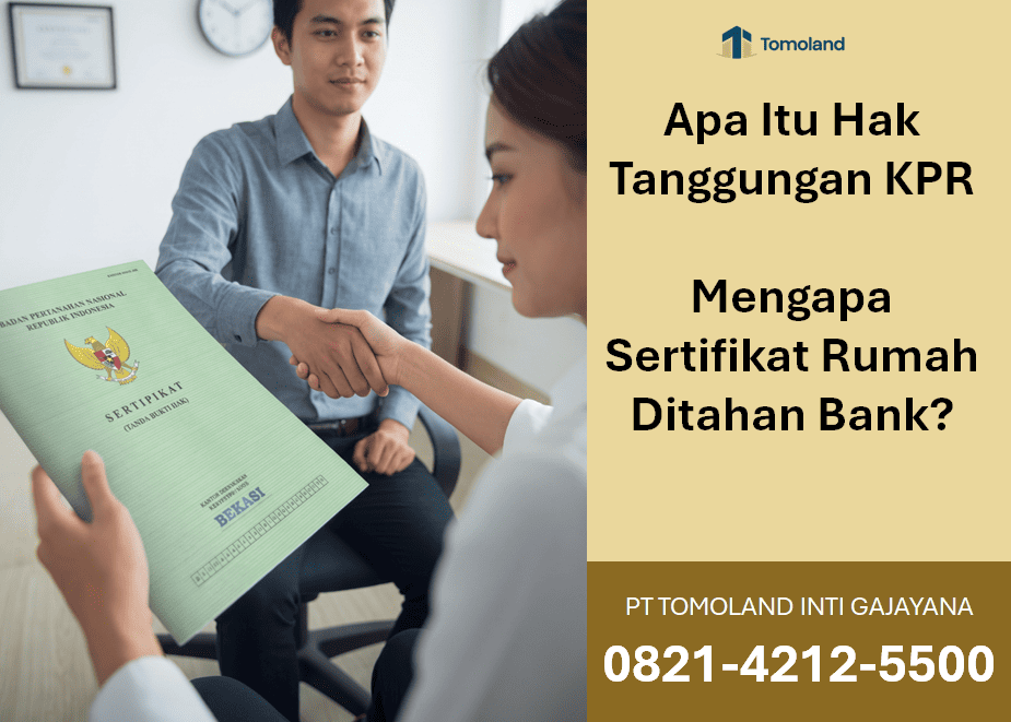 Apa Itu Hak Tanggungan KPR dan Mengapa Sertifikat Rumah Ditahan Bank?
