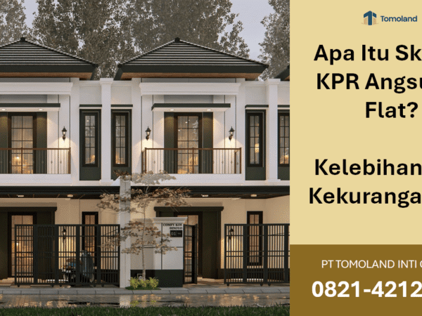 Apa Itu Skema KPR Angsuran Flat? Kelebihan dan Kekurangannya