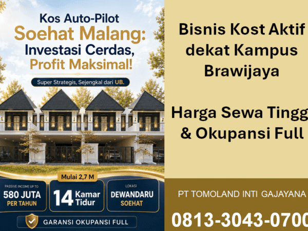 Bisnis Kost Dekat Brawijaya Malang, Peluang Cuan yang Sayang Dilewatkan