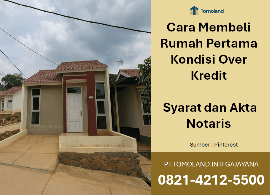 Cara Membeli Rumah Kondisi Over Kredit: Syarat dan Akta Notaris untuk Investor Pemula
