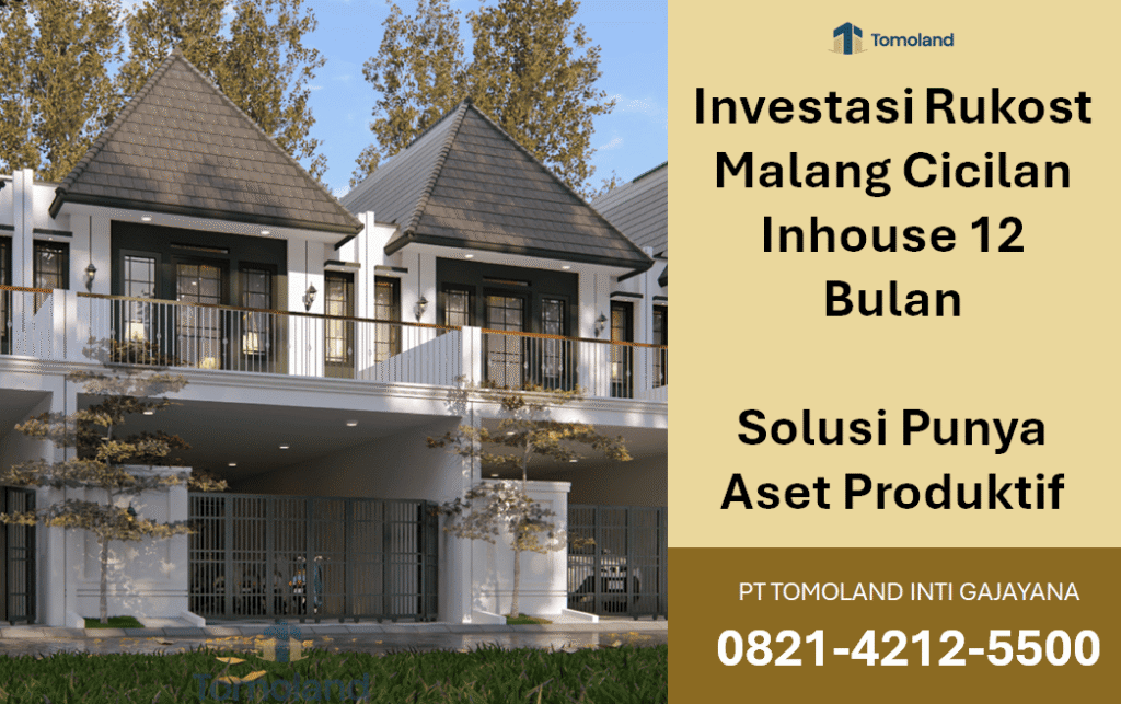Investasi Rukost Malang Cicilan Inhouse 12 Bulan, Mulai Investasi Properti